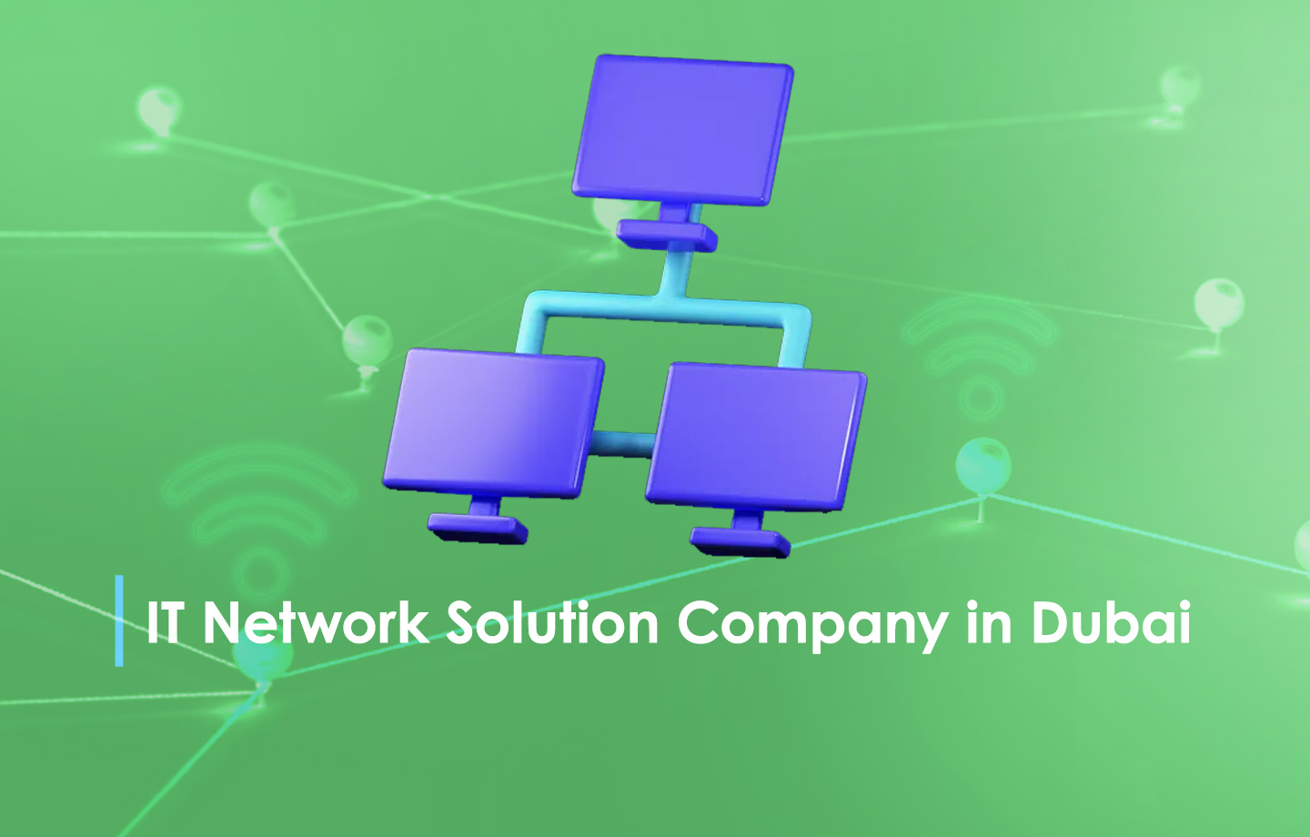 IT Network Solution Company in Dubai